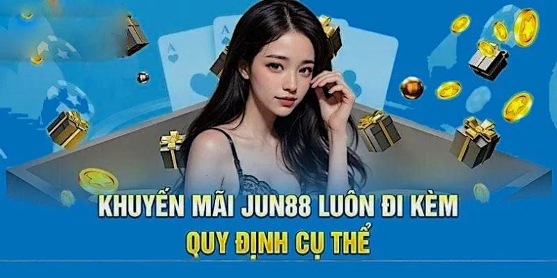 Chấp nhận mọi nội quy của Jun88